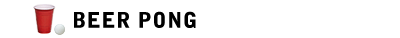 We're Not Gay But $20 is $20 plays in a Beer Pong league